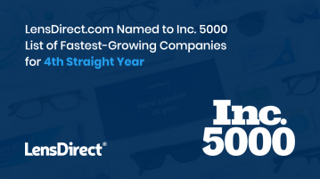 LensDirect.com Named to Inc. 5000 List of Fastest-Growing Companies for 4th Straight Year lensdirect inc 5000 4th straight year